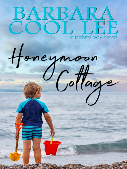 Title details for Honeymoon Cottage by Barbara Cool Lee - Available